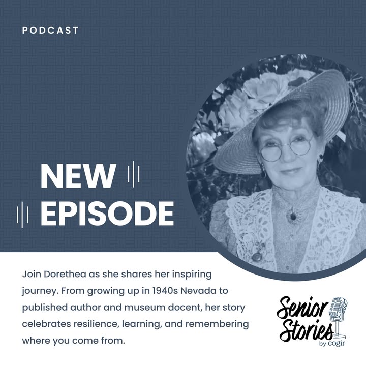 Photo by Cogir Senior Living on May 23, 2025. Maaaring larawan ng 1 tao at text na nagsasabing ‘PODCAST NEW| 二 EPISODE Join Dorethea as she shares her inspiring journey. From growing up in 1940s Nevada to published author and museum docent, her story celebrates resilience, learning, and remembering where you come from. Senior Sto Stories by oogir’.