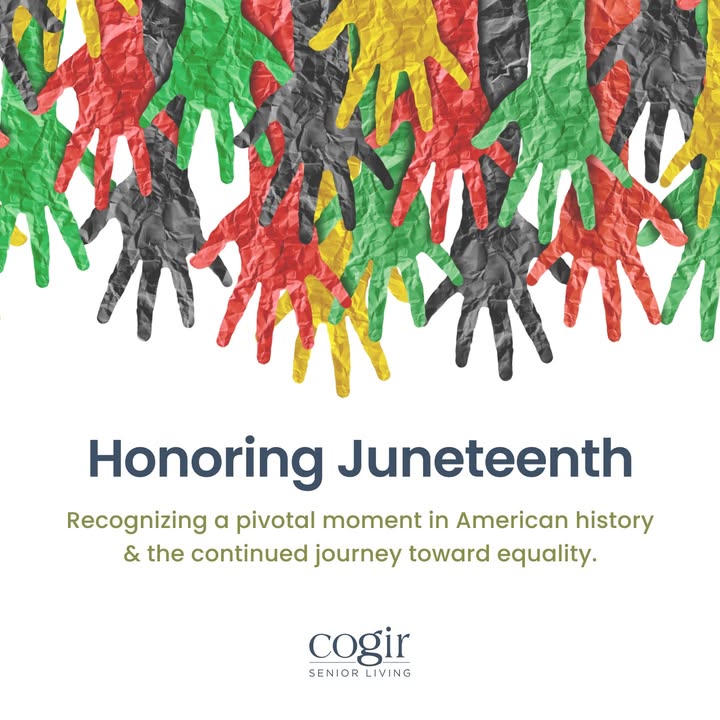 Honoring Juneteenth — a time to recognize freedom, remember the past, and celebrate the impact of Black Americans. At Cogir Senior Living, we’re proud to stand together in support of equity, inclusion, and justice. ❤️💛💚