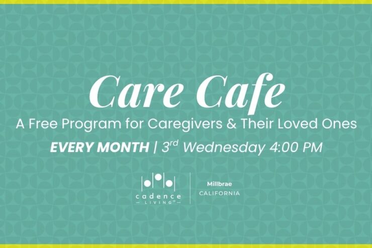 Monthly welcoming gathering supporting caregivers and their families in Millbrae, California.
