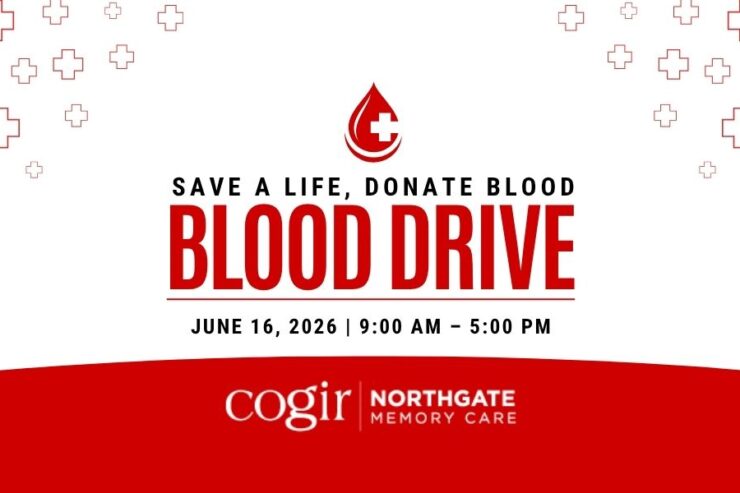 Community blood drive event hosted by Cogir Northgate Memory Care on June 16, 2026.