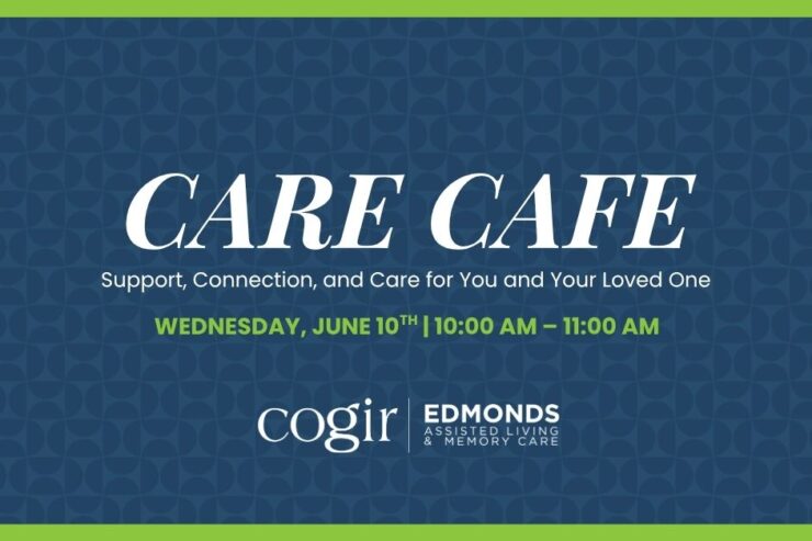 Care Cafe event offering support and connection for residents and their loved ones.