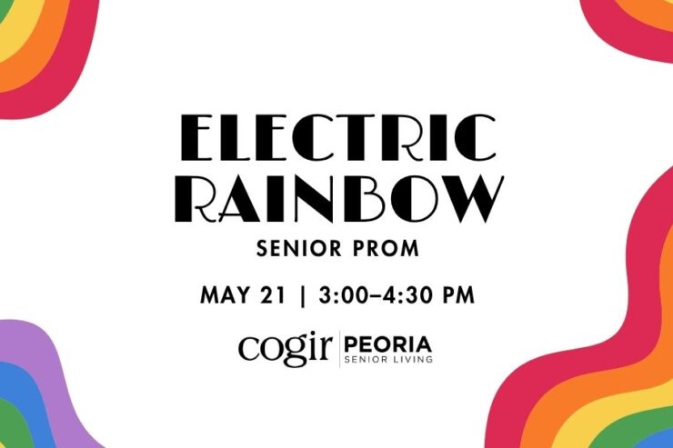Bright and colorful event announcement for a senior prom at Peoria Senior Living.