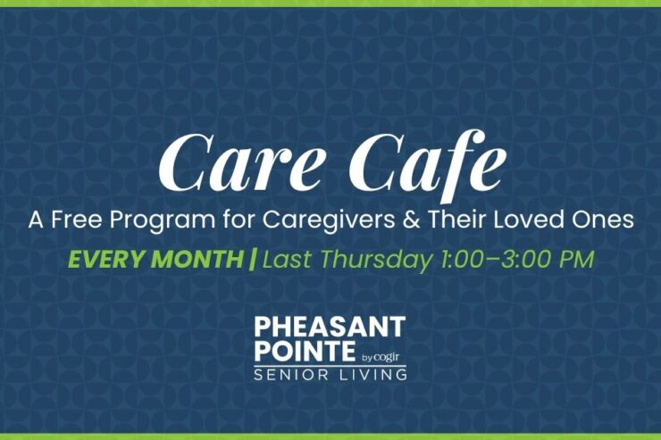 Monthly Care Cafe offers support and connection for caregivers and their loved ones.