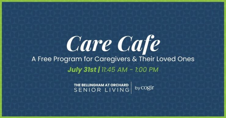 Welcoming Care Cafe event offering support and connection for caregivers and families.