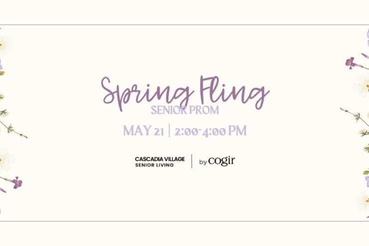 Invitation to a welcoming Spring Fling Senior Prom celebrating community at Cascadia Village.