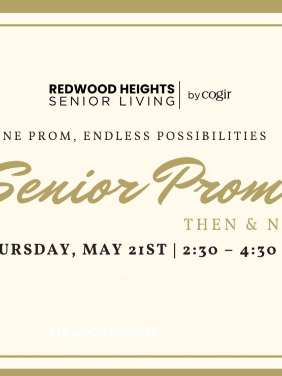 Elegant invitation for Redwood Heights Senior Living's Senior Prom event, celebrating community and memories.