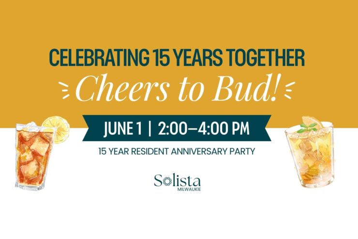 Friendly celebration announcement for a 15-year resident anniversary party at Solista Milwaukie.