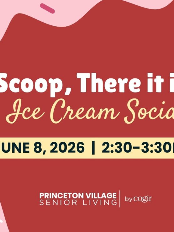 Friendly ice cream social event at Princeton Village Senior Living on June 8, 2026.