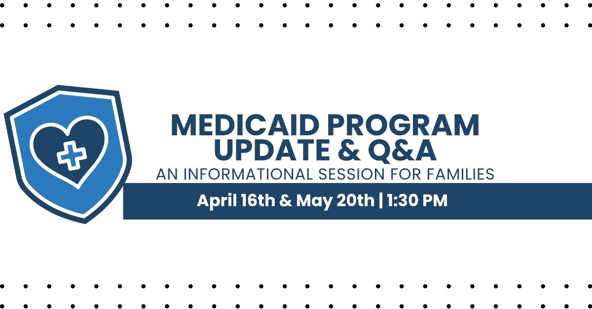 Friendly informational session on Medicaid updates for families, promoting care and support.