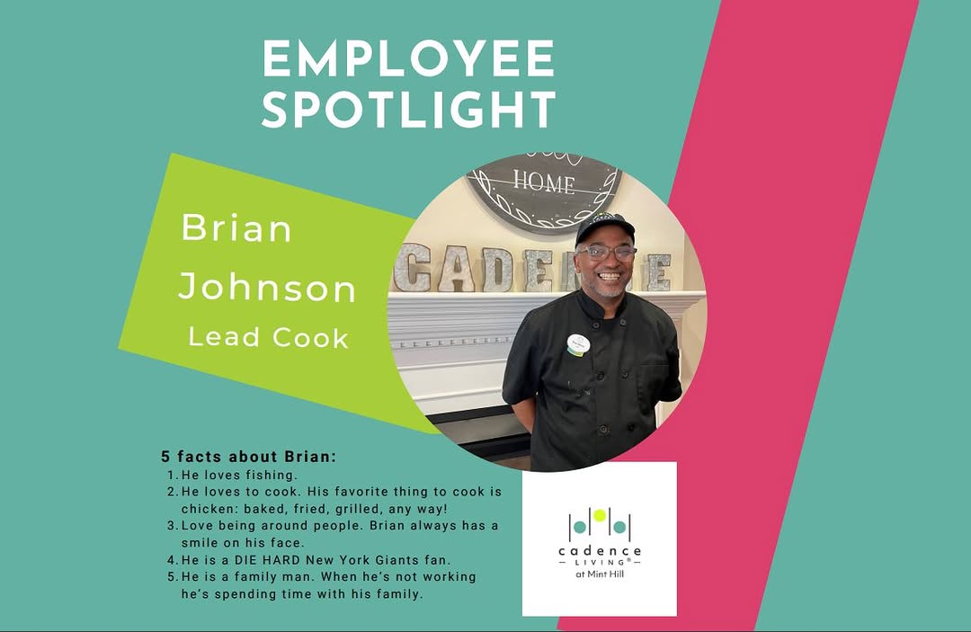 We are celebrating Assisted Living Week by recognizing some of our special team members😊. Up first, Brian, our beloved cook👨‍🍳. Brian always has a smile on his face and bring a vibrant spirit to our dining room with his delicious cooking. We are glad to have Brian on our team at Cadence Mint Hill.👏