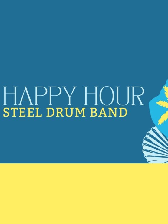 Event promotion graphic with tropical theme inviting residents to a steel drum band happy hour
