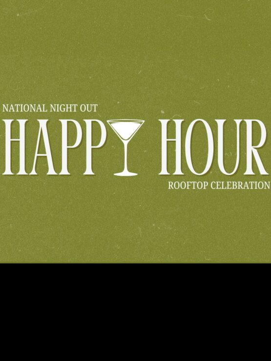 National Night Out happy hour event promoting community connection and rooftop celebration.