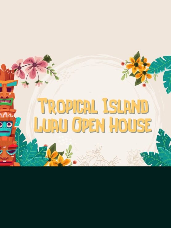 Tropical Island Luau Open House with vibrant flowers and festive totem, inviting community spirit.