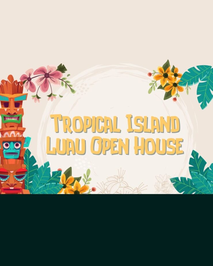 Tropical Island Luau Open House with vibrant flowers and festive totem, inviting community spirit.